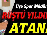 İLÇE SPOR MÜDÜRLÜĞÜNE RÜŞTÜ YILDIRIM ATANDI