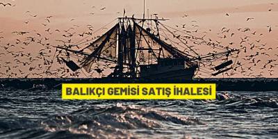 Rize'de balıkçı gemisi satış ihalesi