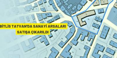 Tatvan'da sanayi alanları açık artırma ile satılacak