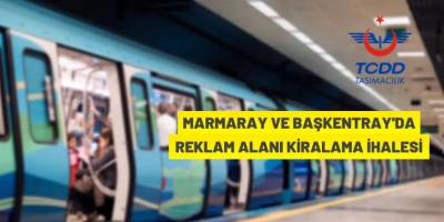 Marmaray ve Başkentray tren setlerindeki reklam alanları kiraya verilecek