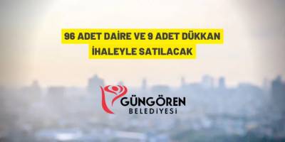 Güngören Belediye Başkanlığı'ndan satılık daire ve dükkanlar