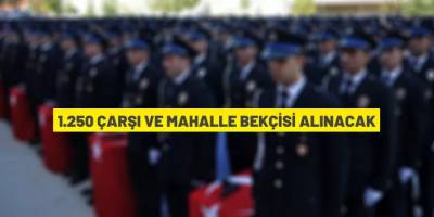 2023/1. Dönem Çarşı ve Mahalle Bekçiliği giriş sınavı duyurusu