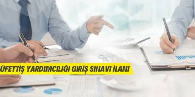 Müfettiş Yardımcısı alınacak