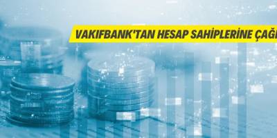 Vakıfbank'tan Hesap Sahiplerine Çağrı
