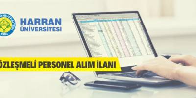 Harran Üniversitesi Sözleşmeli Personel alacak