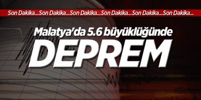 Malatya'da 5.6 büyüklüğünde deprem