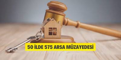 50 ilde 575 muhtelif arsa müzayedesi