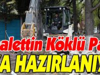 CEMALETTİN KÖKLÜ PARKI YAZA HAZIRLANIYOR