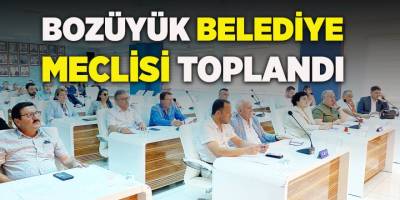 Bozüyük Belediye Meclisi Toplandı