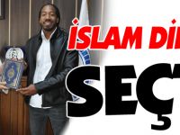 İSLAM DİNİNİ SEÇTİ