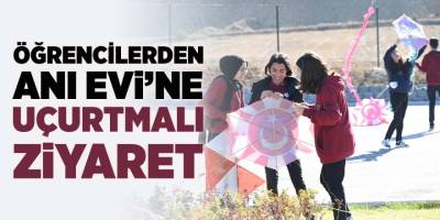 Öğrencilerden Anı Evi'ne Uçurtmalı Ziyaret