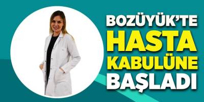 Bozüyük'te Hasta Kabulüne Başladı
