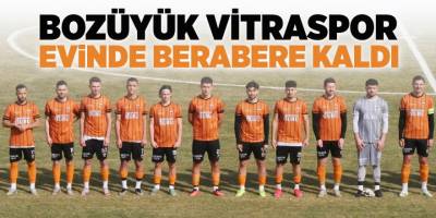 Bozüyük Vitraspor Evinde Berabere Kaldı