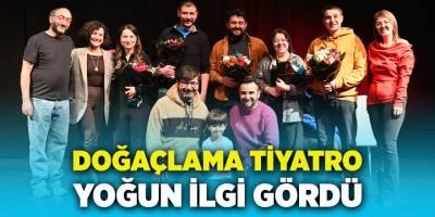 Doğaçlama Tiyatro Yoğun İlgi Gördü