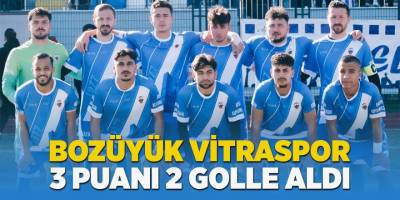 Bozüyük Vitraspor 3 Puanı 2 Golle Aldı