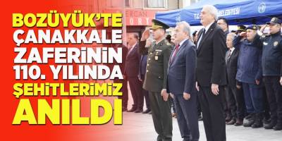 Bozüyük'te Çanakkale Zaferinin 110. Yılında Şehitlerimiz Anıldı