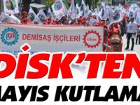 DİSK’TEN 1 MAYIS KUTLAMASI