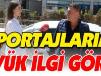 RÖPORTAJLARIMIZ BÜYÜK İLGİ GÖRDÜ