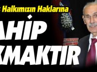 YILMAZ ÇEVİK “GAYEMİZ HALKIMIZIN HAKLARINA SAHİP ÇIKMAKTIR”