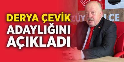 Derya Çevik Adaylığını açıkladı