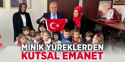 Minik Yüreklerden Kutsal Emanet