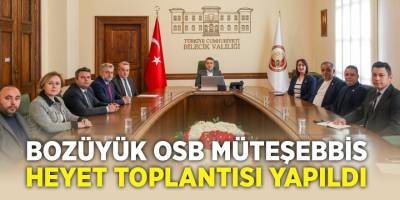 Bozüyük OSB Müteşebbis Heyet Toplantısı Yapıldı