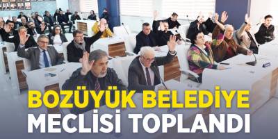 Bozüyük Belediye Meclisi Toplandı