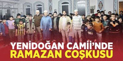 Yenidoğan Camii'nde Ramazan Coşkusu