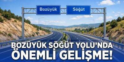Bozüyük–Söğüt Yolu'nda Önemli Gelişme!