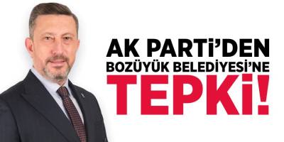 AK Parti'den Bozüyük Belediyesi'ne Tepki!