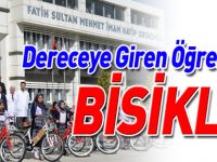 DERECEYE GİREN ÖĞRENCİLERE BİSİKLET