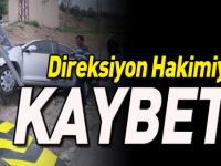 DİREKSİYON HAKİMİYETİNİ KAYBETTİ