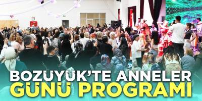 Bozüyük'te Anneler Günü Programı