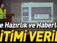 AFETE HAZIRLIK VE HABERLEŞME EĞİTİMİ VERİLDİ