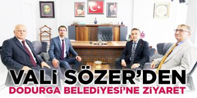 Vali Sözer’den Dodurga Belediyesi'ne Ziyaret