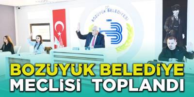 Bozüyük Belediye Meclisi Toplandı