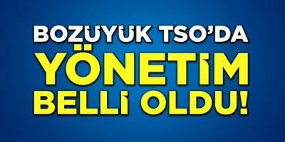 Bozüyük TSO'da Yönetim Belli Oldu!