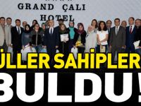 ÖDÜLLER SAHİPLERİNİ BULDU
