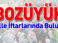 BOZÜYÜK MAHALLE İFTARLARINDA BULUŞUYOR