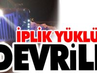 İPLİK YÜKLÜ TIR DEVRİLDİ 1 YARALI