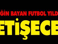 GELECEĞİN, BAYAN, FUTBOL, YILDIZLARI, YETİŞECEK,