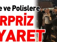 İTFAİYE VE POLİSLERE SÜRPRİZ ZİYARET