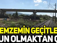 HEMZEMİN GEÇİTLER SORUN OLMAKTAN ÇIKACAK