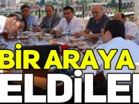 BİR ARAYA GELDİLER