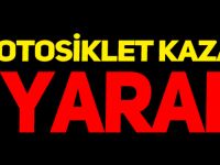 MOTOSİKLET KAZASI 1 YARALI