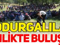 DODURGALILAR ŞENLİKTE BULUŞTU