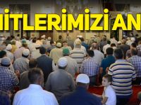 ŞEHİTLERİMİZİ ANDIK