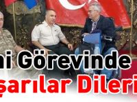 “YENİ GÖREVİNDE BAŞARILAR DİLERİZ”