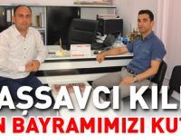 BAŞSAVCI KILIÇ, BASIN BAYRAMIMIZI KUTLADI