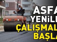 ASFALT YENİLEME ÇALIŞMALARI BAŞLADI